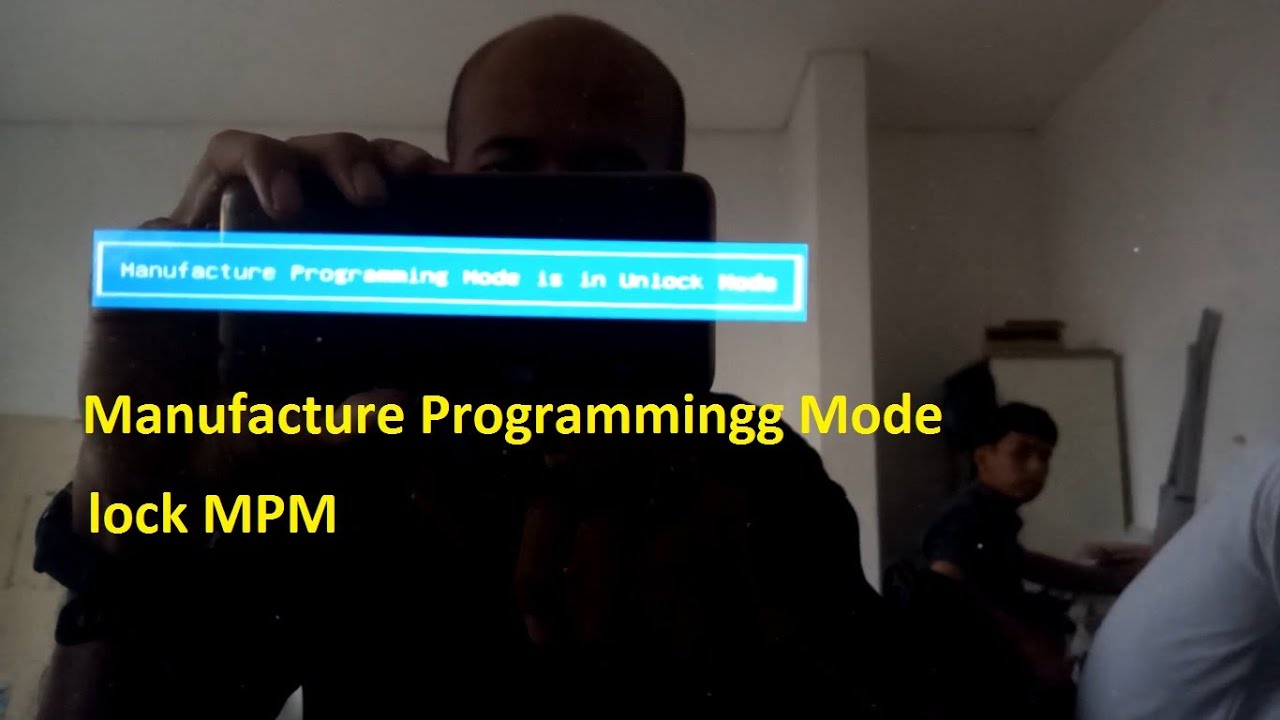 Manufacture Programing Mode is in Unlock Mode / MPM - solusi input SN,PN,feture Byte  laptop Hp