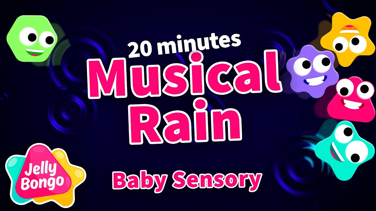 Baby Sensory Nap time - 20 Minutes of Musical Rain
