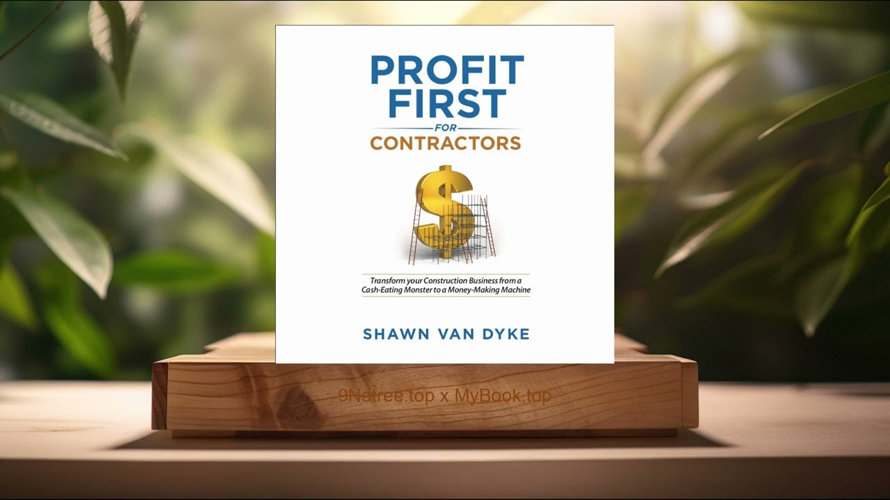 [Review] Profit First for Contractors (Shawn Van Dyke) Summarized