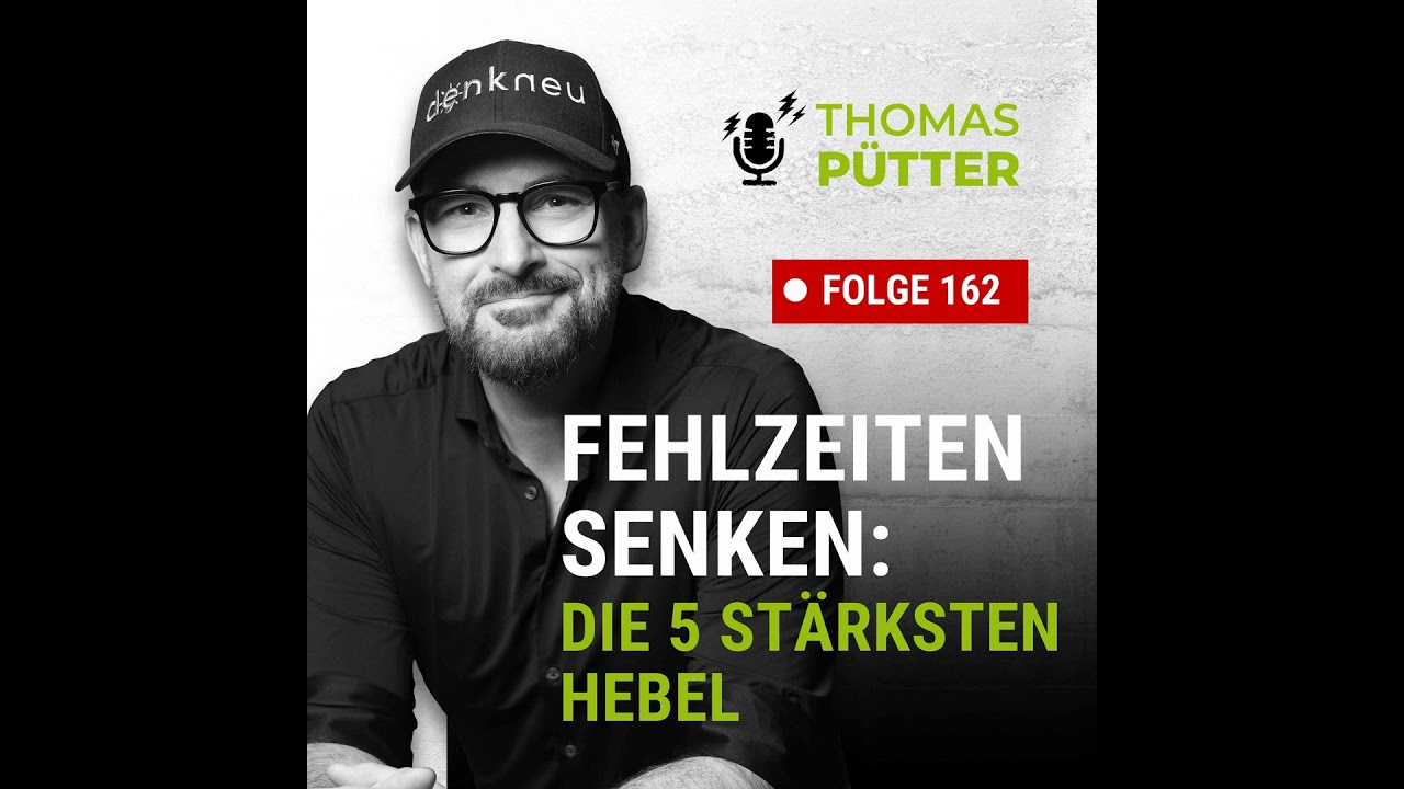 (162) Krankenstände senken? Die 5 stärksten Hebel
