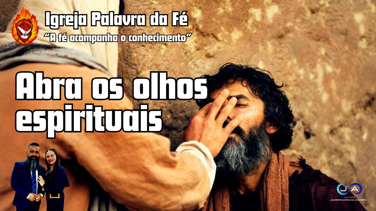 ABRA OS OLHOS ESPIRITUAIS