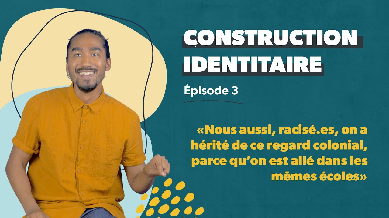 Construction identitaire : sortir de la grille de lecture coloniale et patriarcale