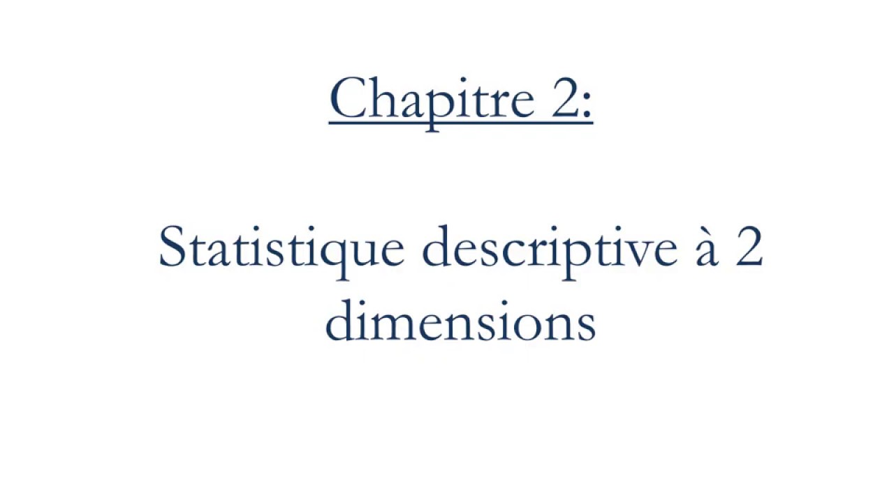 Capsule 7 - introduction à  la statistique à deux dimensions