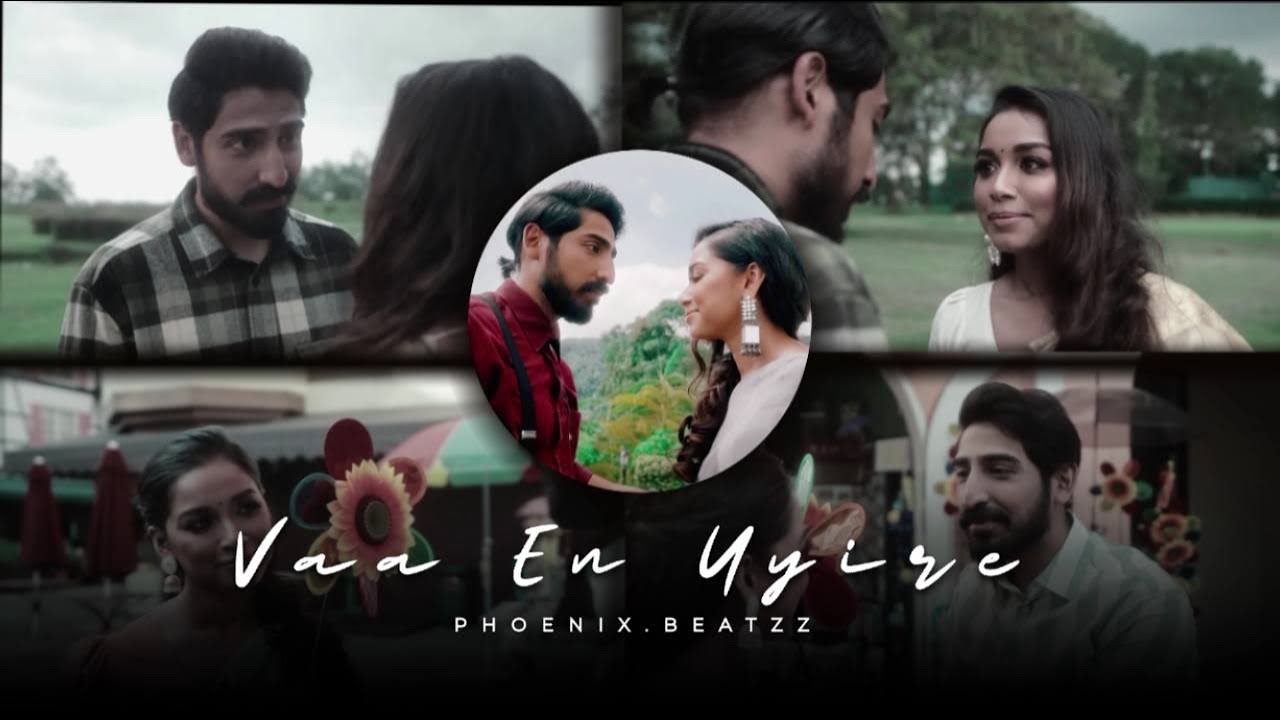 Vaa En Uyire🦋♥️✨ || Vaan Varu Vaan || Stephen Zechariah || love || Status ✅|| EFX , Lyrics