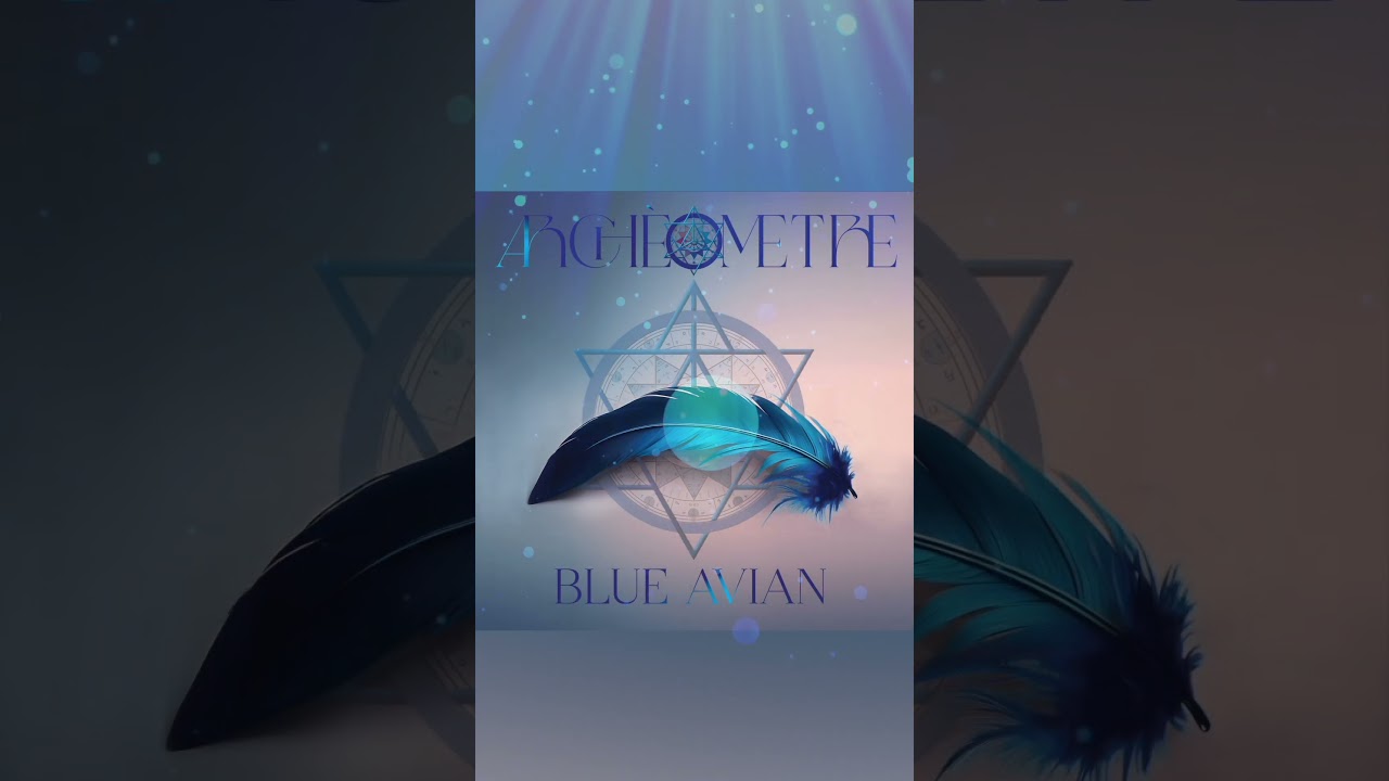 Blue Avian by Arch&egrave;ometre coming out 9th May on all music platforms! #healingmusic #lightlanguage