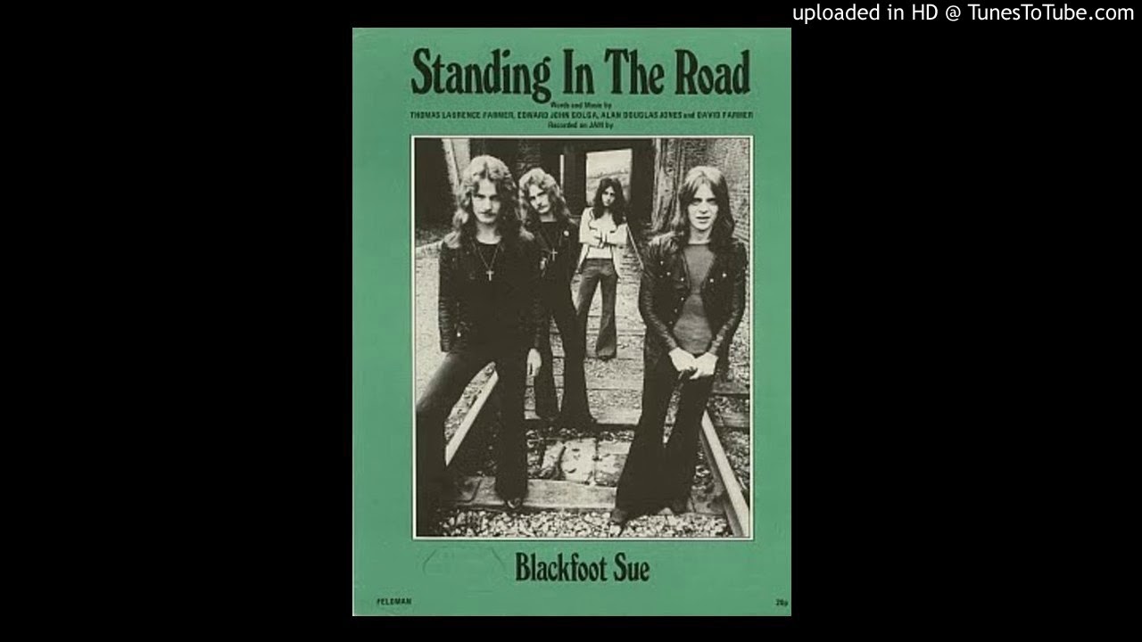 Blackfoot Sue  Standing in the Road 1997