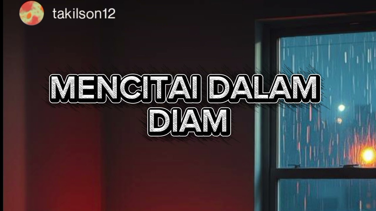 MENCITAI DALAM DIAM.❤️‍🩹