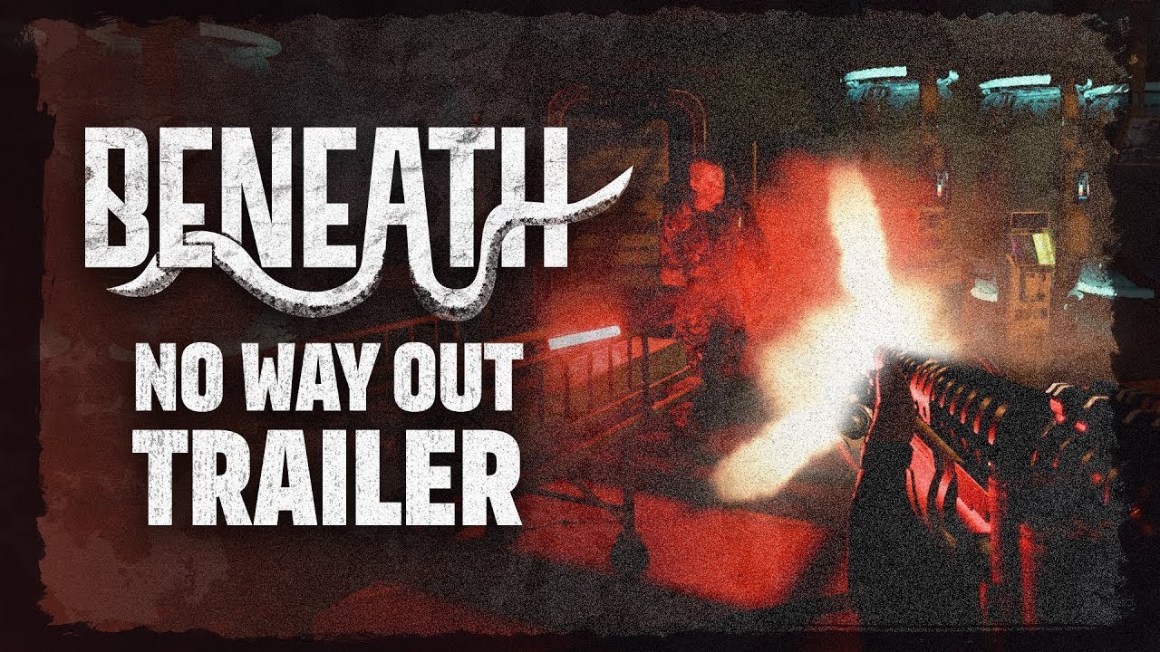 Beneath | No Way Out Trailer