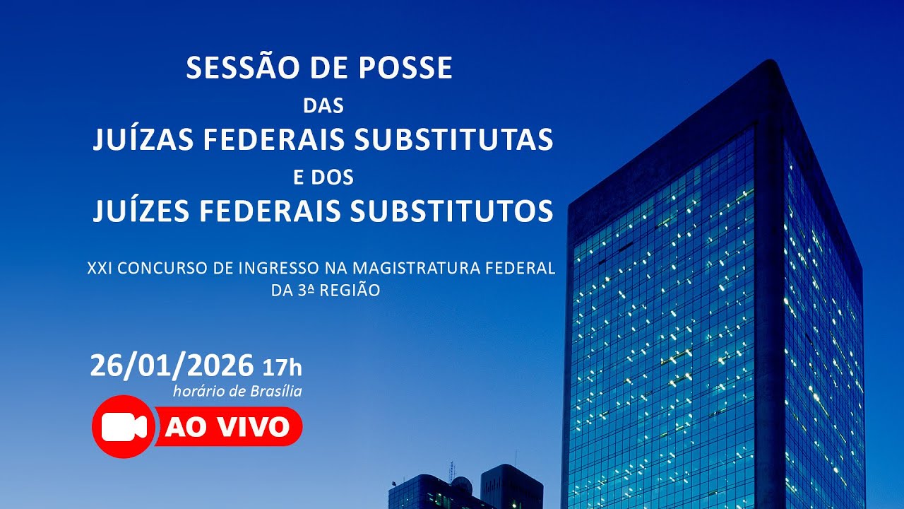 Sessão de posse das Juízas Federais Substitutas e dos Juízes Federais Substitutos