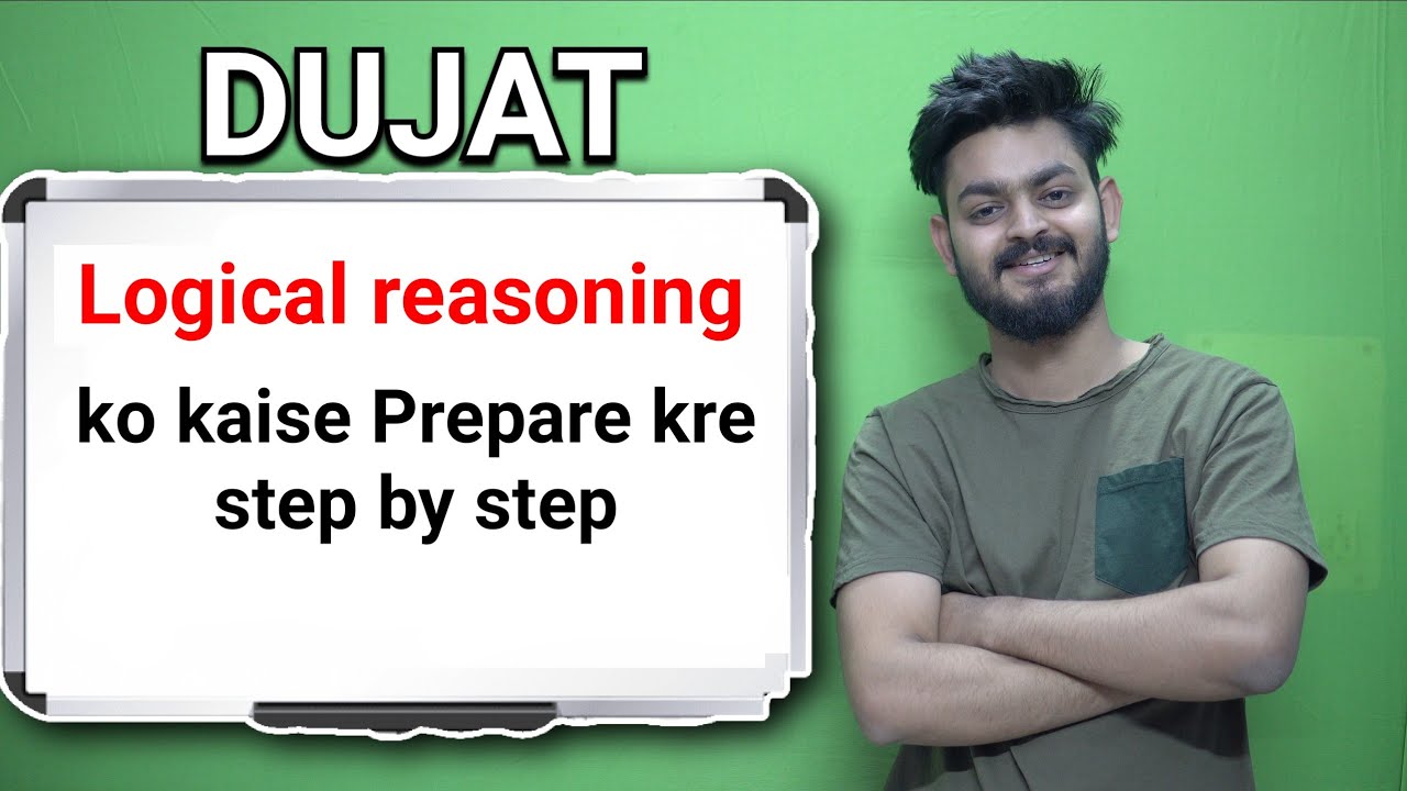 How to prepare for Logical reasoning & DI for DUJAT Entrance exam | Step by step procedure to crack