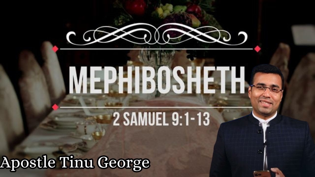 Mephibosheth | Pastor Tinu Geore | Prophetical Message | #malayalam christian message #god