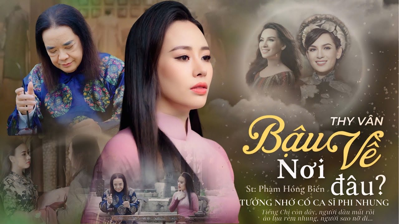 BẬU VỀ NƠI ĐÂU | THY VÂN | Họ nói xong rồi họ có bao giờ sống thay mình đâu? | NGHE NHỚ CS PHI NHUNG