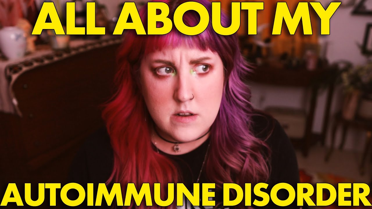 all about my RARE autoimmune disorder  |  GRWM