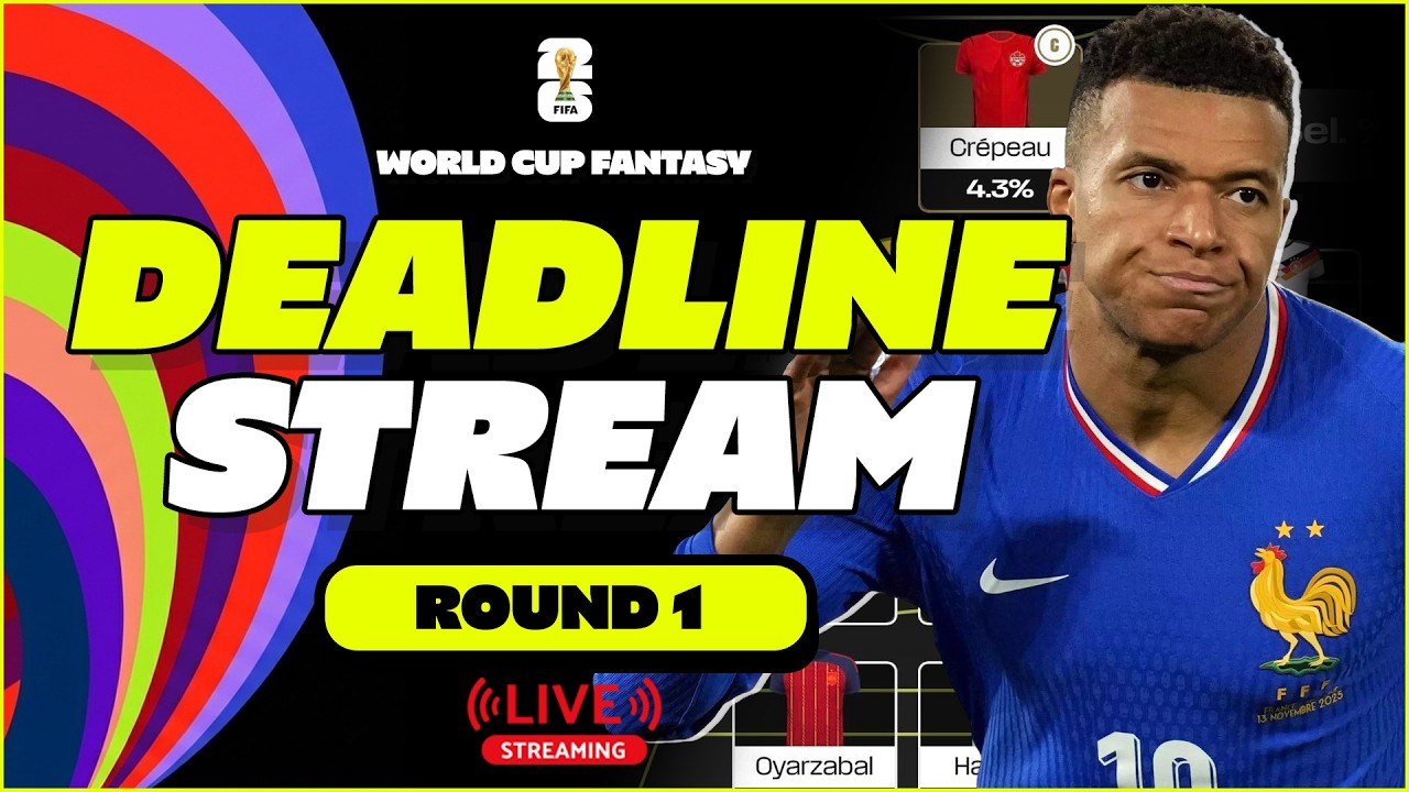 WORLD CUP FANTASY 2026 🚨 ROUND 1 FINAL DEADLINE STREAM + TEAM REVEAL 🔥