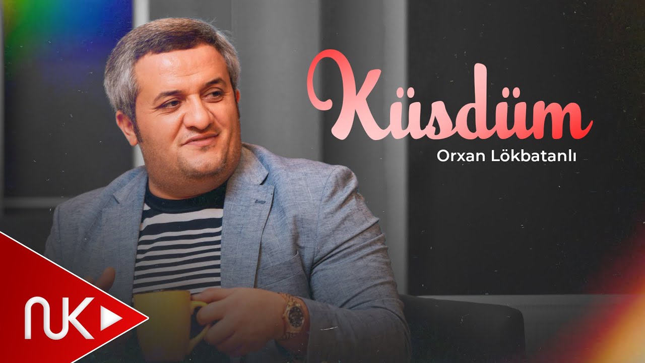 Orxan Lokbatanli - Kusdum (Yeni 2026)