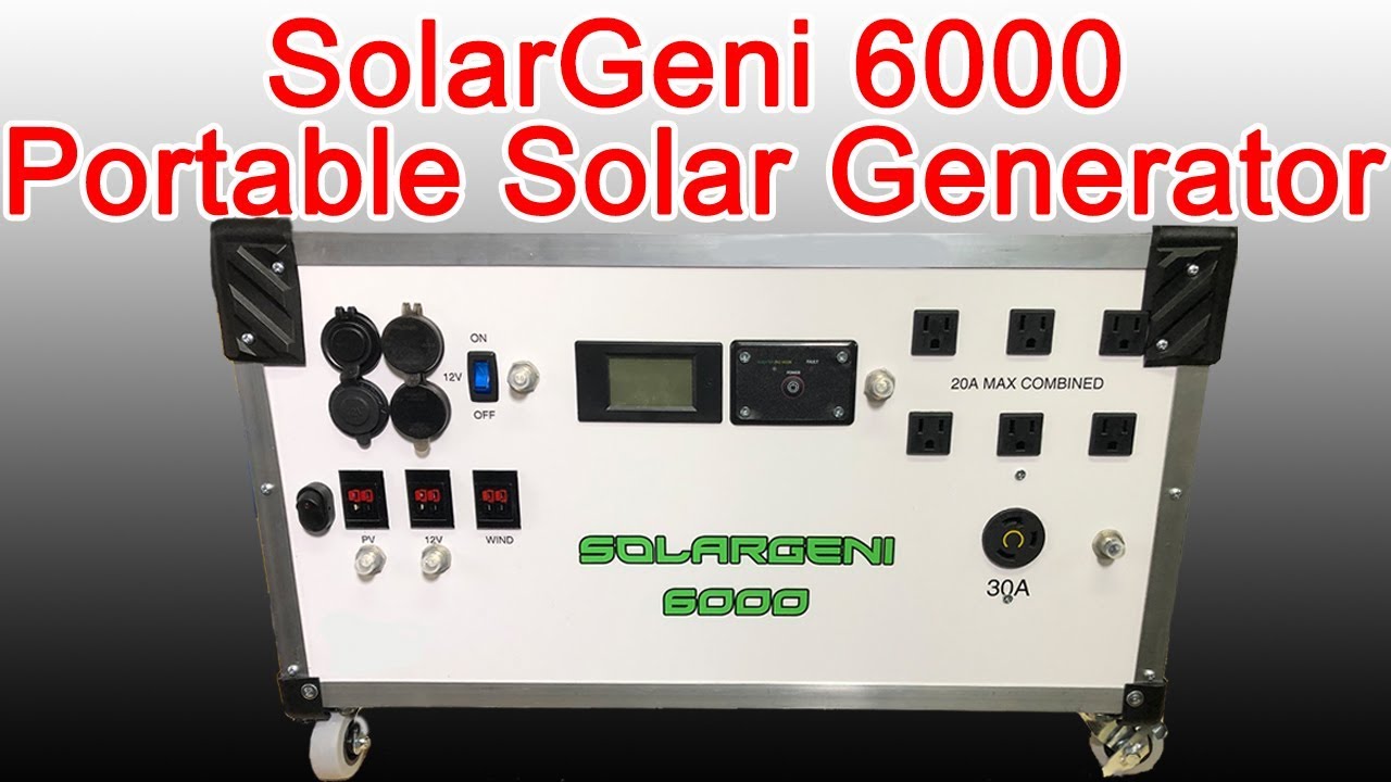 SolarGeni 6000 The BEST Portable Solar Generator 2019