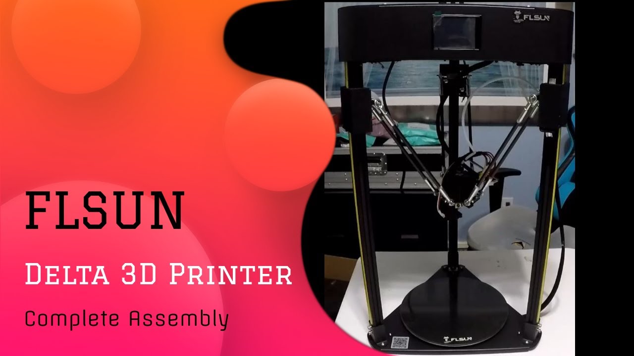 FLSUN Q5 Delta 3D Printer Full Assembly Video -  3d Printing Business From Home
