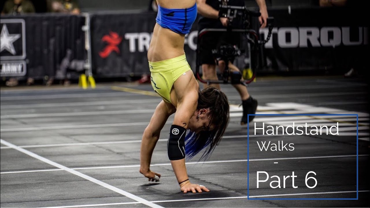 Handstand Walks: Part 6