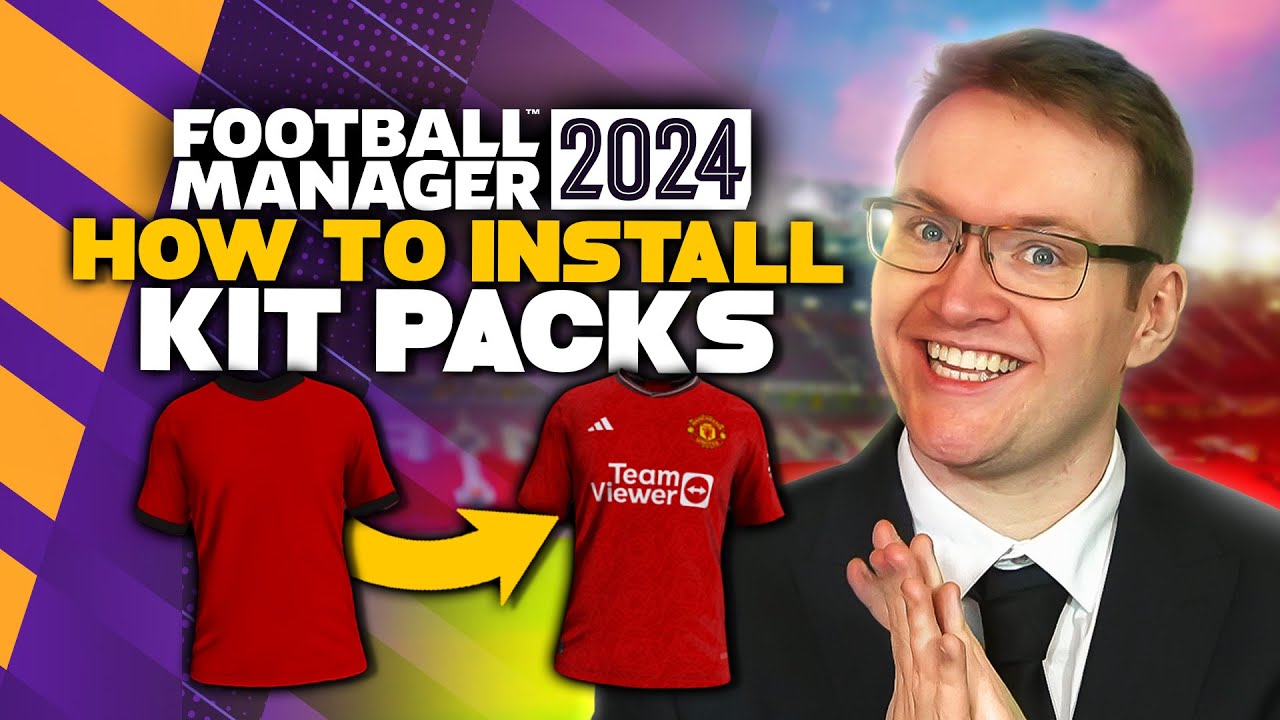 FM24 2D/3D Kit Pack Install Guide | How to get real kits into Football Manager 2024