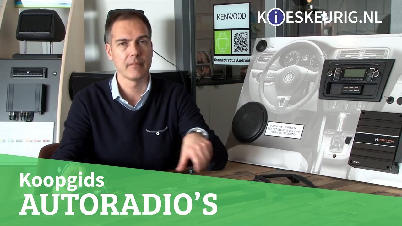Autoradio kopen? – Kieskeurig helpt!