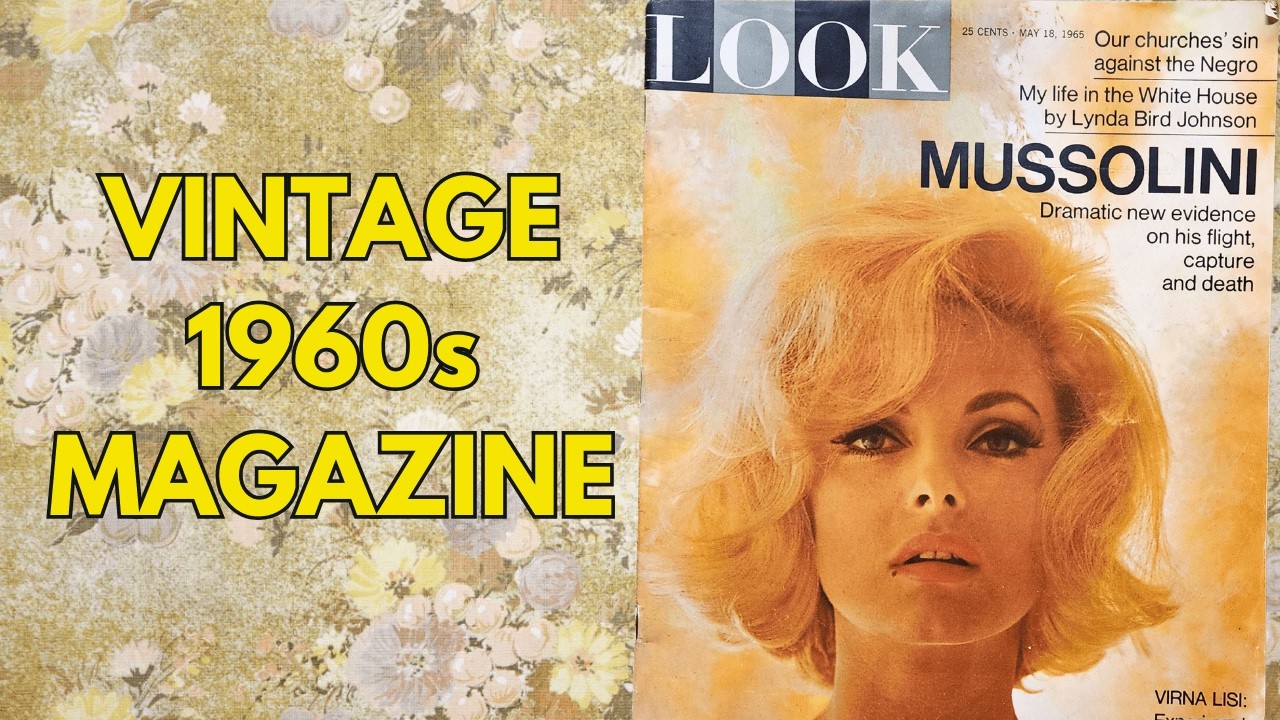 Exploring Vintage 1960s Print Ads & Articles | LOOK Magazine May 1965 Flip Through
