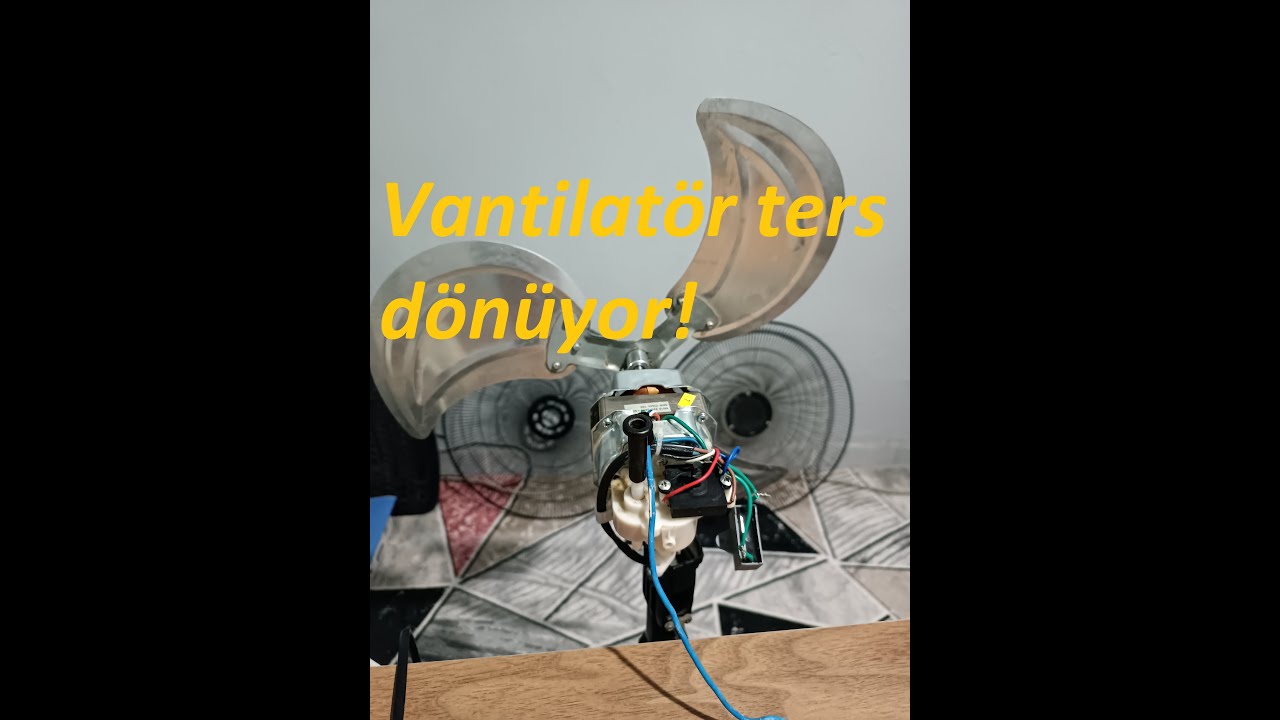vantilatör ters dönüyor - nasıl tamir edilmeli?