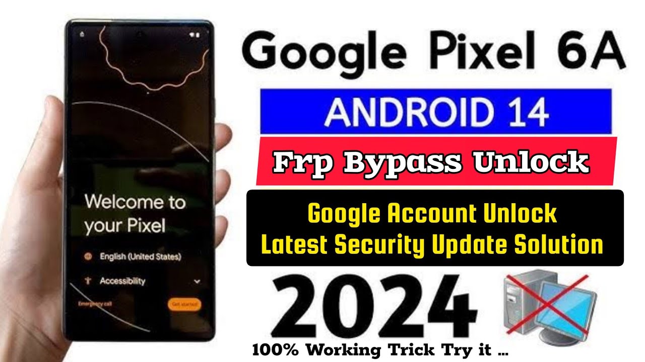 Google pixel 6a unlock remove frp bypass without computer