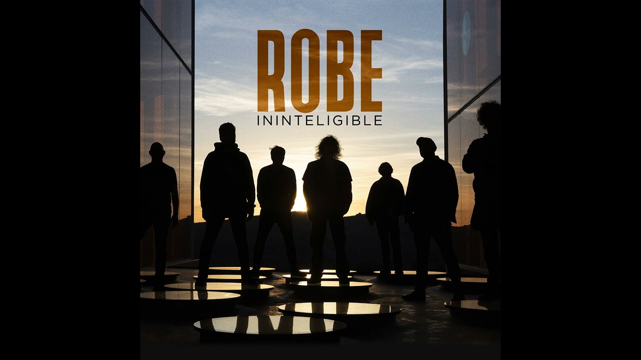 ROBE - ININTELIGIBLE