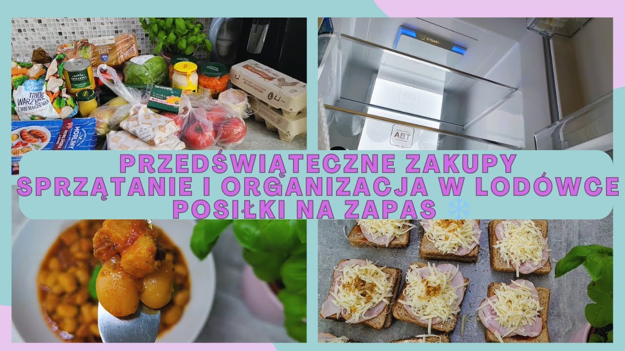 szybkie zakupy przedświąteczne| organizacja i sprzątanie lodówki| posiłki na zapas do zamrożenia|