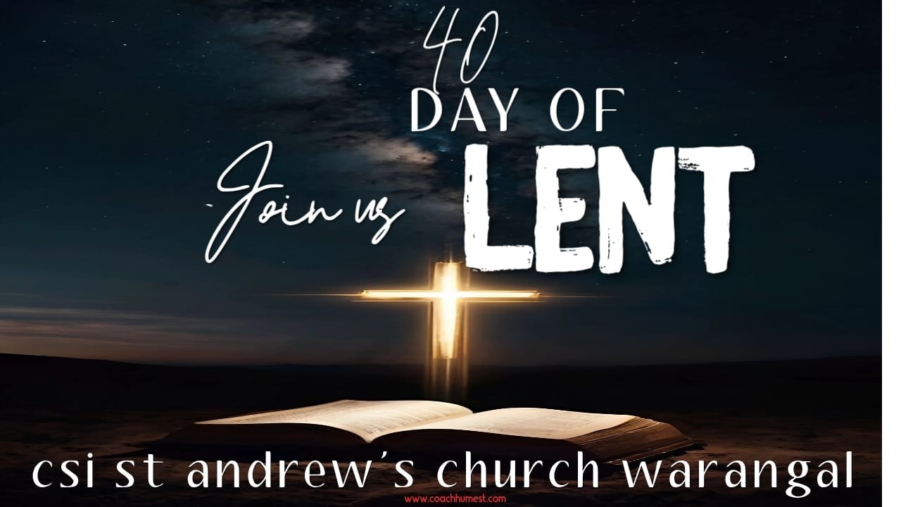 CSI ST ANDREW'S CHURCH - WARANGAL 40 days lent prayer day-3