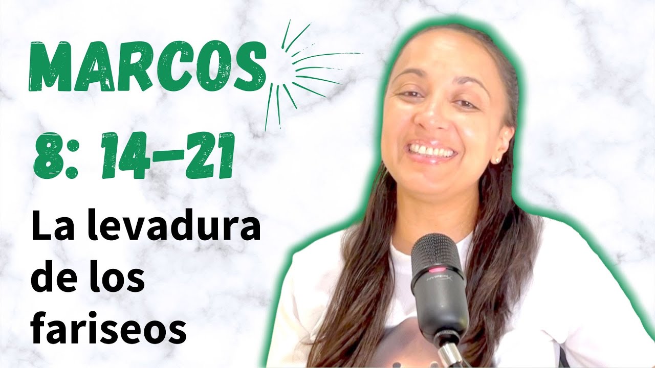 Marcos 8:14-21 (La levadura de los fariseos) - Kateryna Karreras