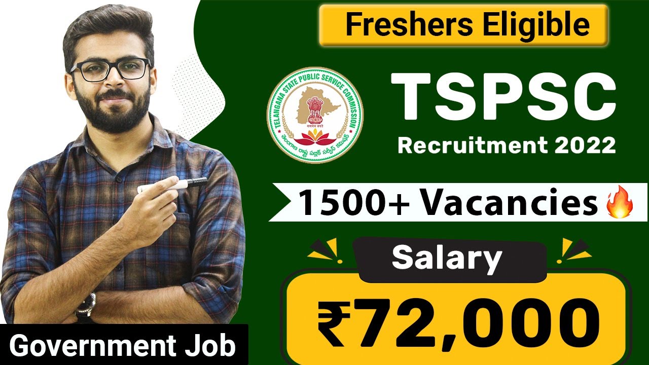 TSPSC Recruitment 2022🔥🔥 | Salary ₹72,000 | 1500+ Vacancies | Freshers Latest Government Job Update
