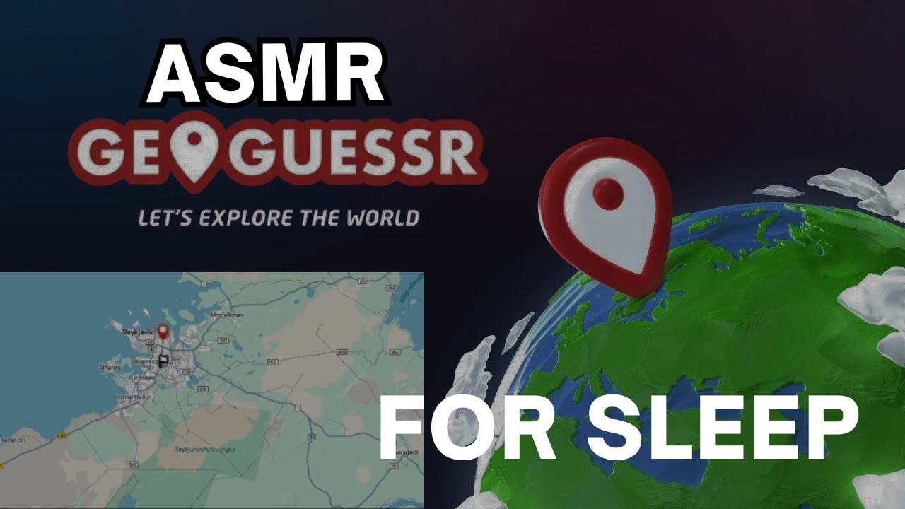 ASMR GeoGuessr – Whisper, Mouth Sounds & Gentle Clicks
