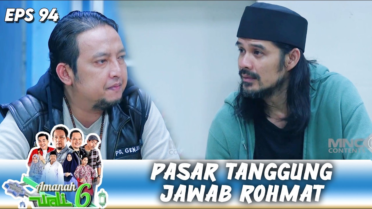 APOY KASIH TANGGUNG JAWAB PASAR GENJING KE ROHMAT !! | AMANAH WALI 6 | EPS.94 (1/4)