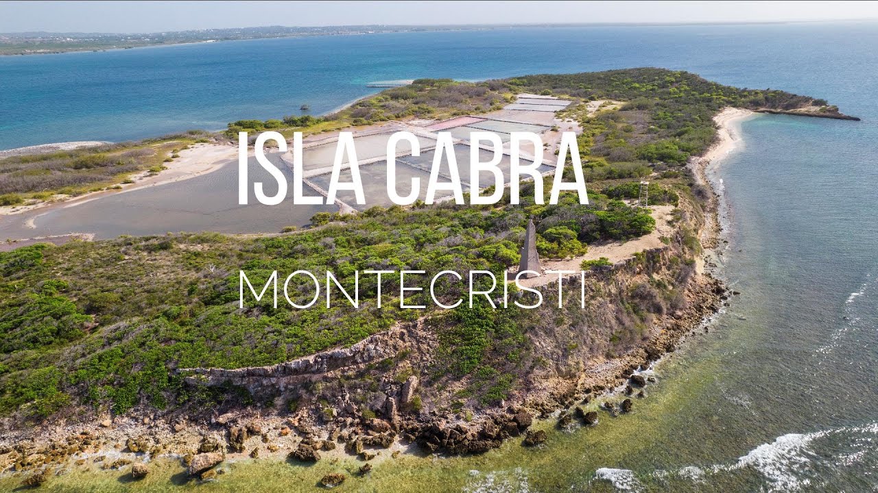 ISLA CABRA, MONTECRISTI