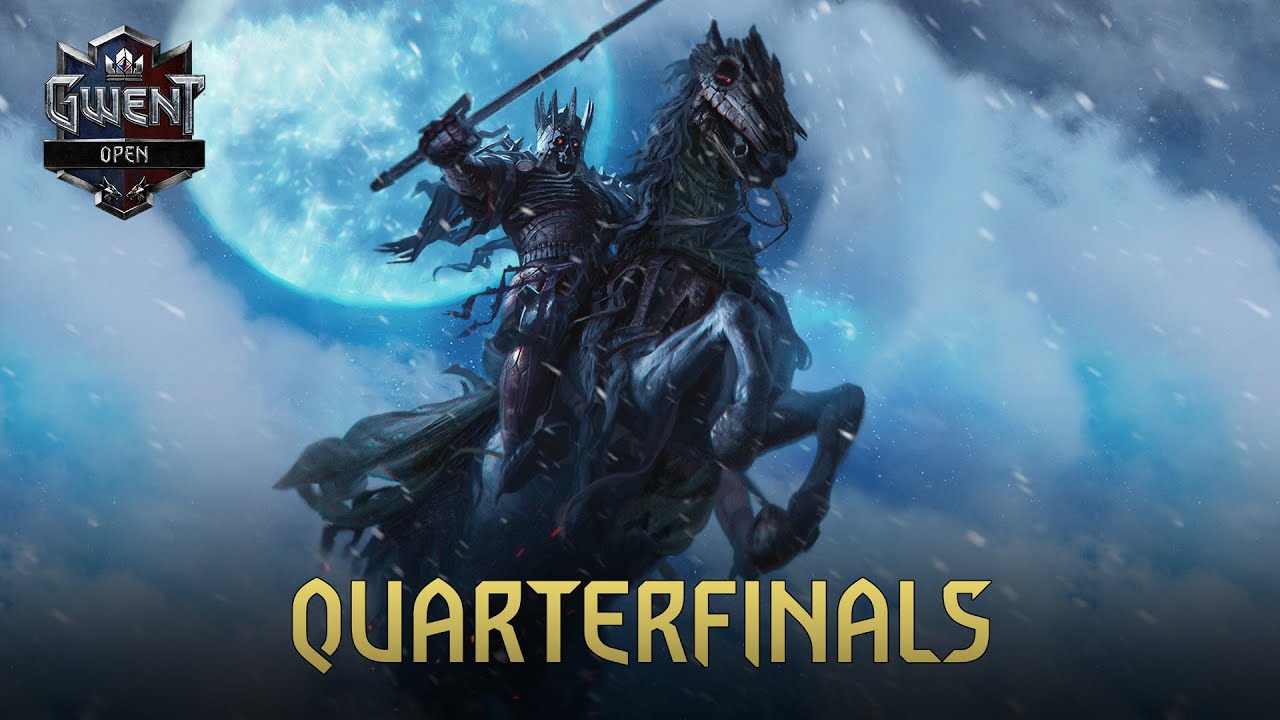 Season 4: GWENT OPEN #3 | 16 000 USD prize pool | Quarterfinals