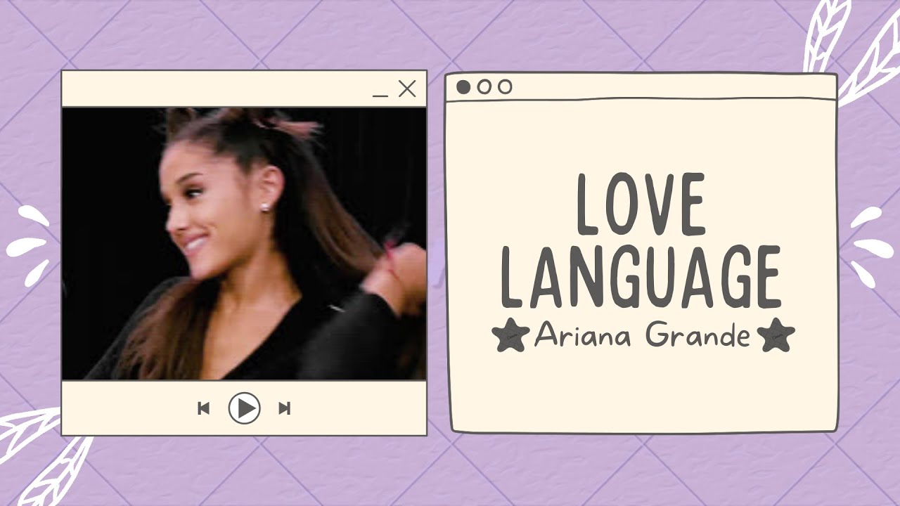 love language - Ariana Grande (Lyrics)
