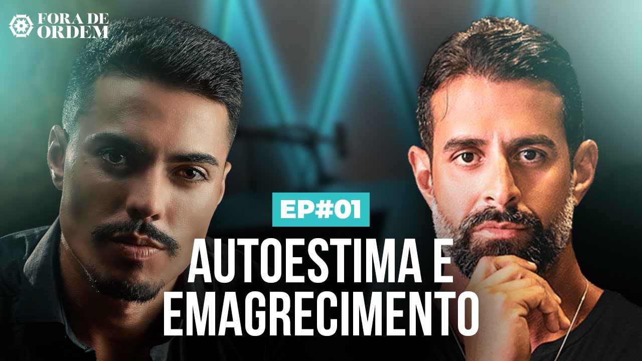 Emagrecimento, autoestima e hábitos - Guto Galamba | FDO #001