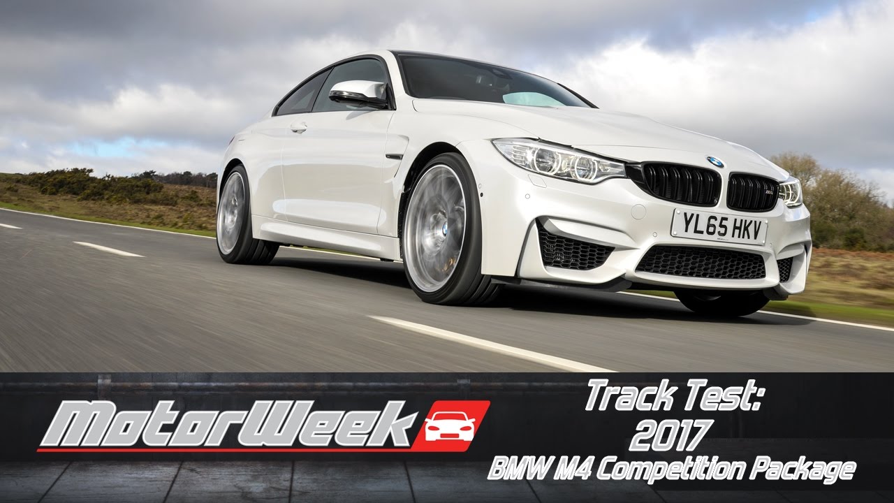 Track Test: 2017 BMW M4 Competition Package - True Track Weapon