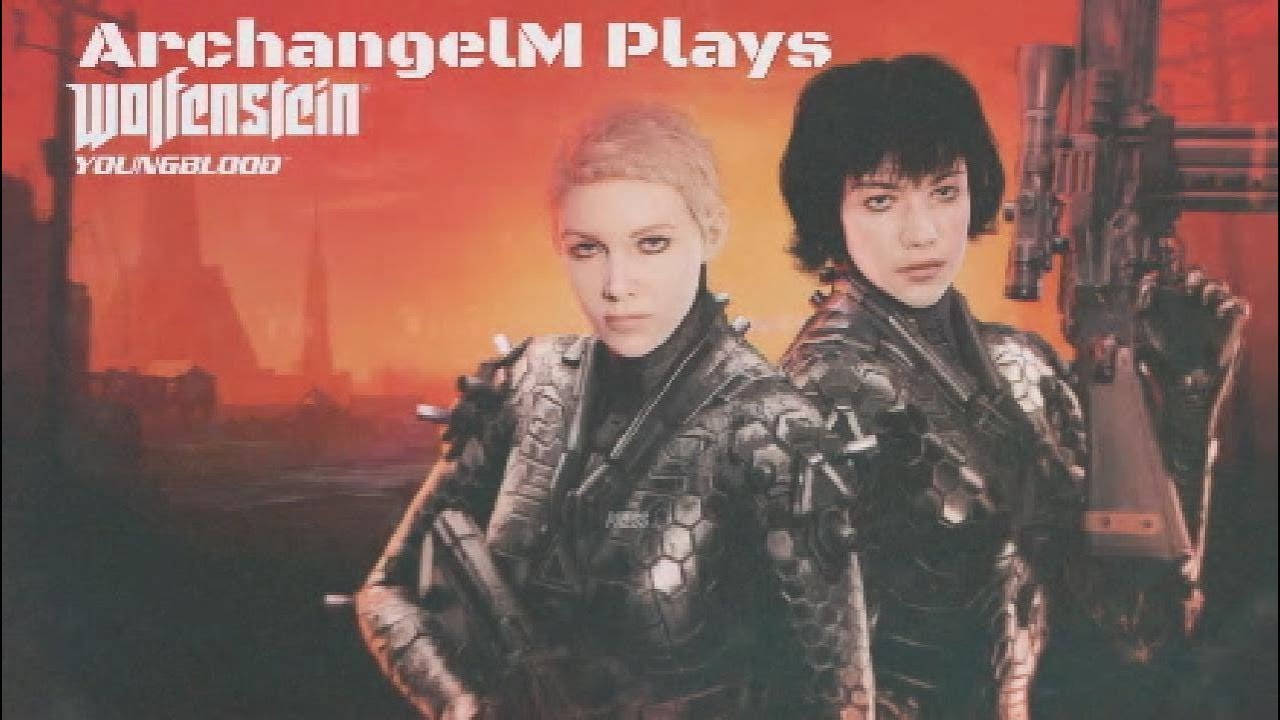 Wolfenstein: Youngblood | Part 12 | Cool base