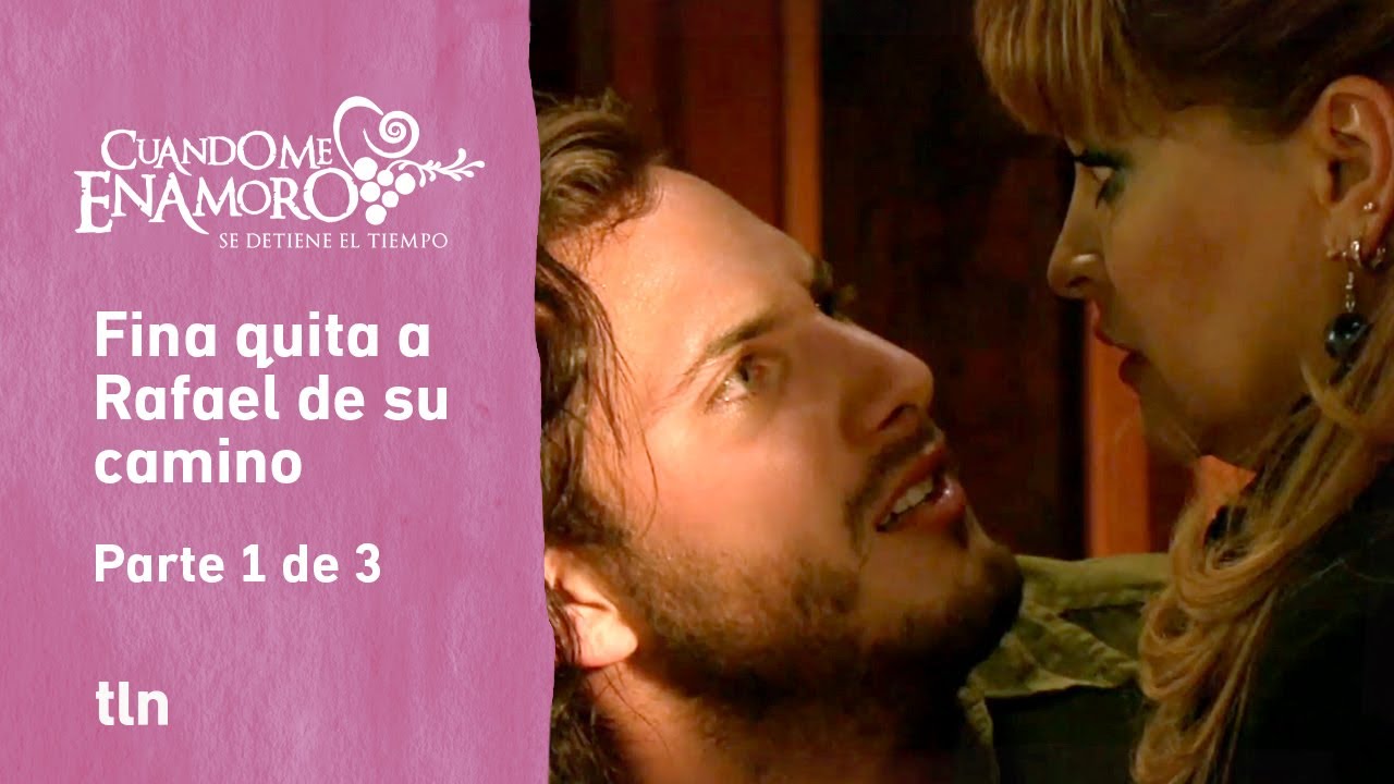 Cuando me enamoro 3/3: Fina termina con la vida de Rafael | C-5 | tlnovelas