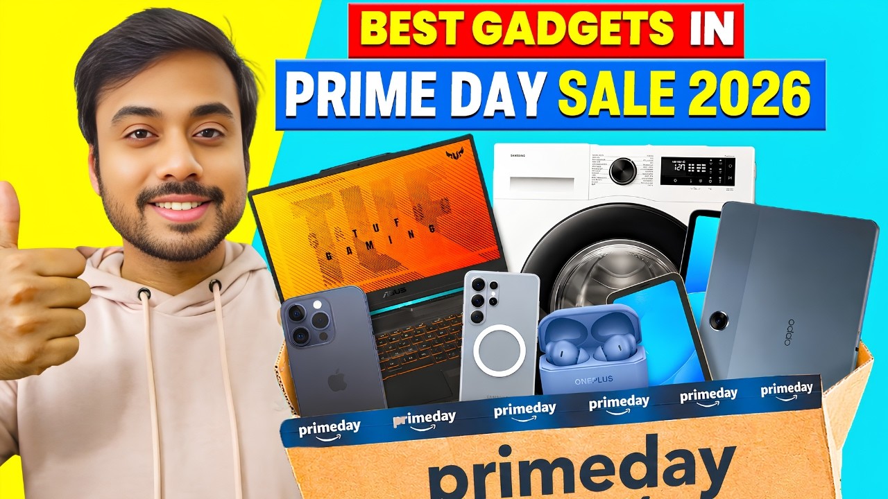 Best Gadget To Buy in Amazon Prime Day Sale 2026