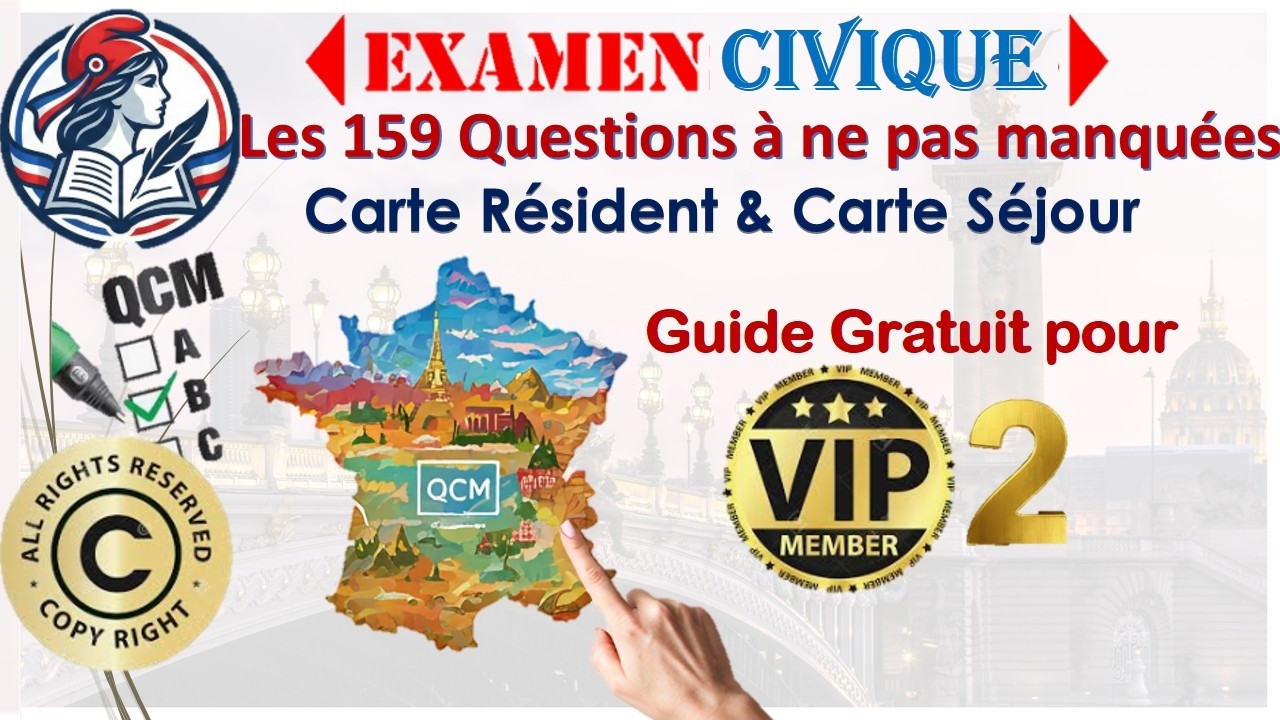 Examen Civique pour Carte Séjour, Les 159 QCM pour la Carte Pluriannuelle #examencivique
