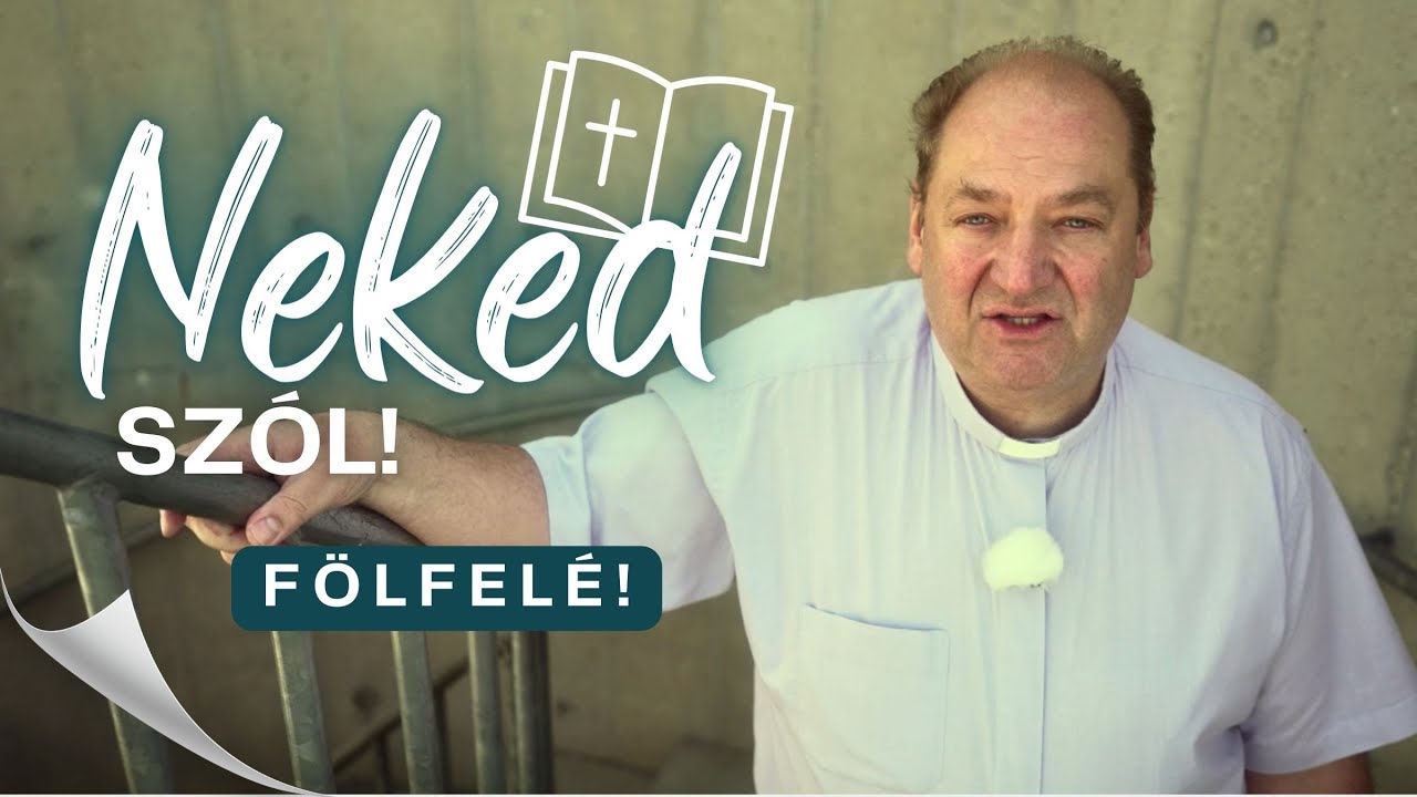 FÖLFELÉ! - Neked szól!