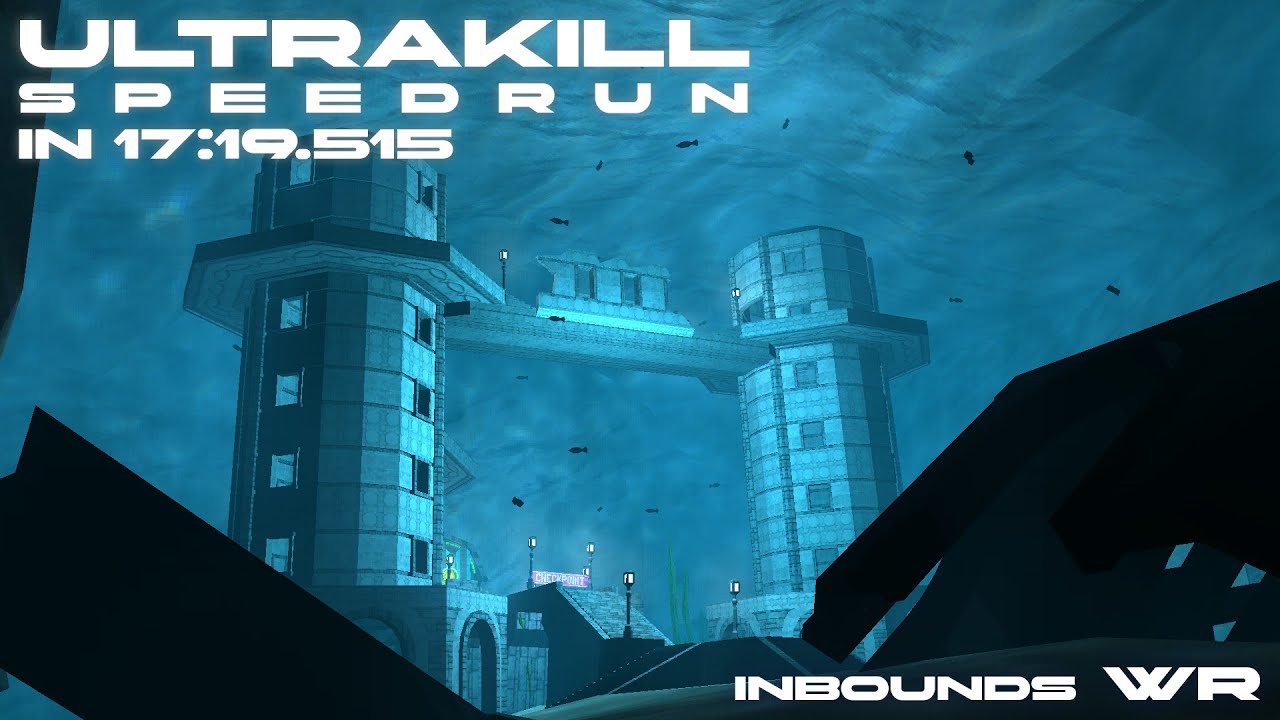 [Inbounds FWR] Ultrakill beaten in under 17 and a half minutes