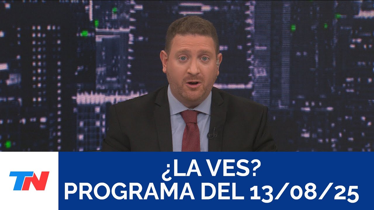 ¿LA VES? (Programa completo del 13/08/2025)