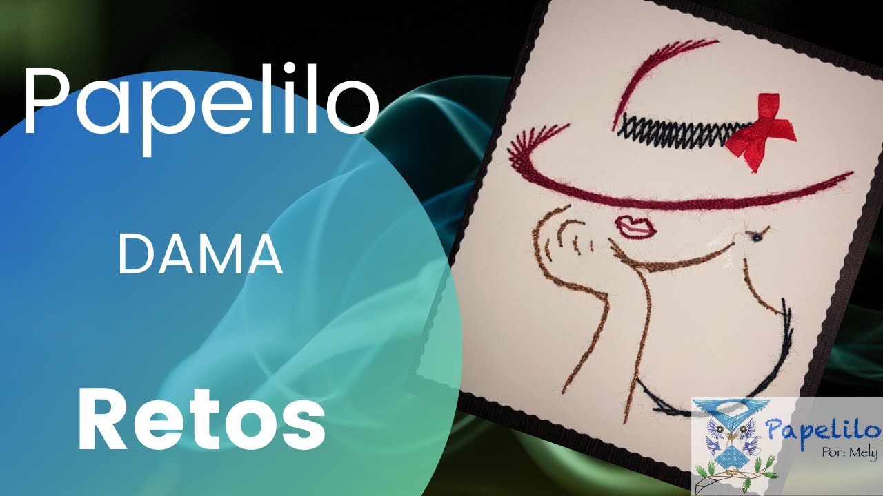 Dama, Bordado en Papel