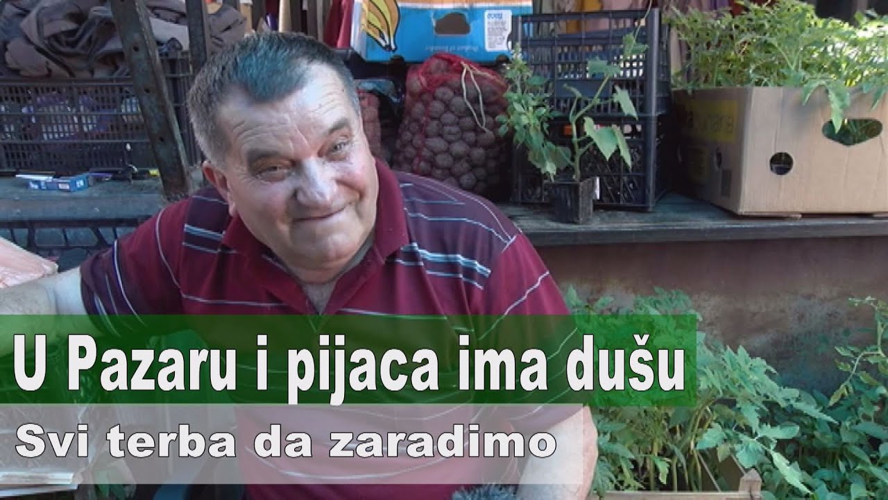 U Pazaru i pijaca ima dušu