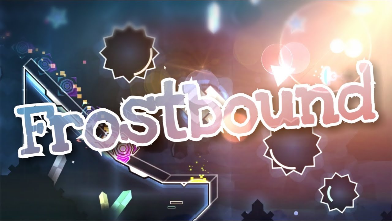 Geometry Dash - Frostbound by Chlorines (me) ~ Easy Demon