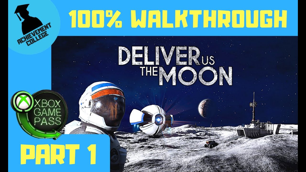 Deliver Us The Moon 100% Walkthrough Part 1